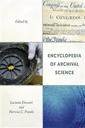 Book cover of Encyclopedia of Archival Science by Luciana Duranti