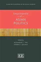 Book cover of Encyclopedia of Asian Politics by Alexander C. Tan