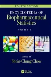 Book cover of Encyclopedia of Biopharmaceutical Statistics - Four Volume Set (4th ed.) by Shein-Chung Chow