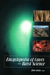 Book cover of Encyclopedia of Caves and Karst Science by John Gunn