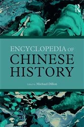 Book cover of Encyclopedia of Chinese History by Michael Dillon
