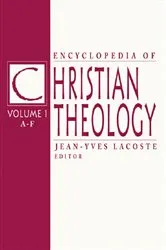 Book cover of Encyclopedia of Christian Theology by Jean-Yves Lacoste