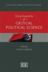 Book cover of Encyclopedia of Critical Political Science by Clyde W. Barrow