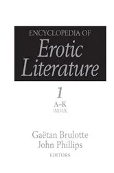 Book cover of Encyclopedia of Erotic Literature by Gaëtan Brulotte