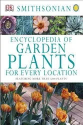 Book cover of Encyclopedia of Garden Plants for Every Location by DK