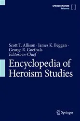 Book cover of Encyclopedia of Heroism Studies by Scott T. Allison