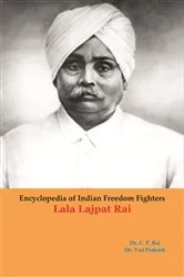 Book cover of Encyclopedia Of Indian Freedom Fighters Lala Lajpat Rai by C.P. Raj