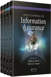 Book cover of Encyclopedia of Information Assurance - 4 Volume Set (Print) by Rebecca Herold