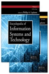 Book cover of Encyclopedia of Information Systems and Technology - Two Volume Set by Phillip A. Laplante