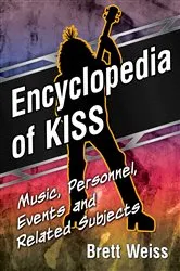 Book cover of Encyclopedia of KISS by Brett Weiss