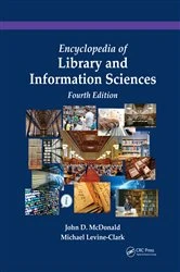 Book cover of Encyclopedia of Library and Information Sciences (4th ed.) by John D. McDonald