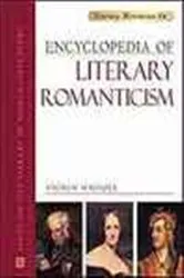 Book cover of Encyclopedia of Literary Romanticism by Andrew Maunder
