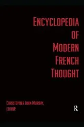 Book cover of Encyclopedia of Modern French Thought by Christopher John Murray