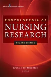 Book cover of Encyclopedia of Nursing Research (4th ed.) by Joyce J. Fitzpatrick