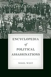 Book cover of Encyclopedia of Political Assassinations by Nigel West