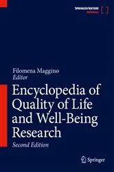 Book cover of Encyclopedia of Quality of Life and Well-Being Research (2nd ed.) by Filomena Maggino