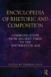 Book cover of Encyclopedia of Rhetoric and Composition by Theresa Enos