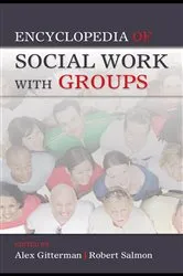 Book cover of Encyclopedia of Social Work with Groups by Alex Gitterman
