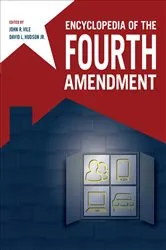 Book cover of Encyclopedia of the Fourth Amendment by John R Vile