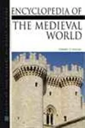 Book cover of Encyclopedia of the Medieval World by Matthew Bunson