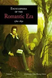 Book cover of Encyclopedia of the Romantic Era, 1760–1850 by Christopher John Murray
