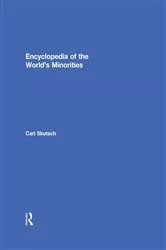 Book cover of Encyclopedia of the World's Minorities by Carl Skutsch