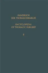 Book cover of Encyclopedia of Thoracic Surgery / Handbuch Der Thoraxchirurgie by Unknown
