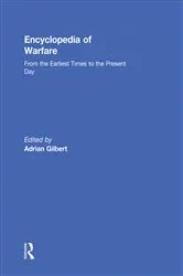 Book cover of Encyclopedia of Warfare by Adrian Gilbert