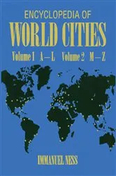 Book cover of Encyclopedia of World Cities by Immanuel Ness
