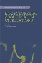 Book cover of Encyclopedias about Muslim Civilisations by Aptin Khanbaghi