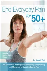 Book cover of End Everyday Pain for 50+ by Joseph Tieri