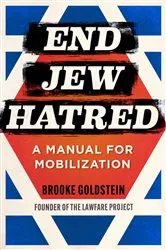 Book cover of End Jew Hatred by Brooke Goldstein