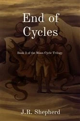 Book cover of End of Cycles by J.R. Shepherd