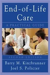 Book cover of End-of-Life-Care: A Practical Guide, Second Edition (2nd ed.) by Barry M. Kinzbrunner