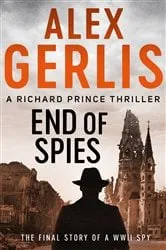 Book cover of End of Spies by Alex Gerlis