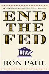 Book cover of End the Fed by Ron Paul