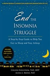Book cover of End the Insomnia Struggle by Colleen Ehrnstrom