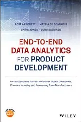 Book cover of End-to-end Data Analytics for Product Development by Rosa Arboretti Giancristofaro