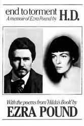 Book cover of End to Torment: A Memoir of Ezra Pound by Hilda Doolittle