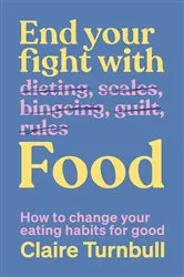 Book cover of End Your Fight with Food by Unknown
