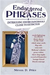 Book cover of Endangered Phrases by Steven D. Price
