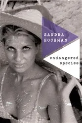 Book cover of Endangered Species (2nd ed.) by Sandra Hochman