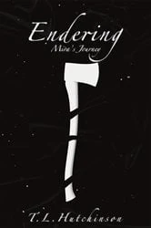 Book cover of Endering - Mira's Journey by T.L. Hutchinson