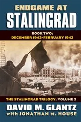 Book cover of Endgame at Stalingrad by David M. Glantz