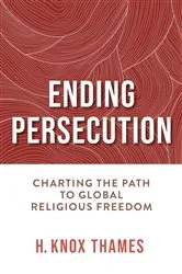 Book cover of Ending Persecution by H. Knox Thames