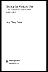 Book cover of Ending the Vietnam War by Cheng Guan Ang
