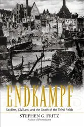 Book cover of Endkampf by Stephen G. Fritz