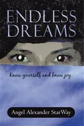 Book cover of Endless Dreams by Angel Alexander StarWay