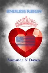 Book cover of Endless Reign by Summer N Dawn