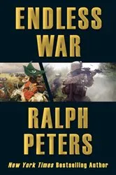 Book cover of Endless War by Ralph Peters